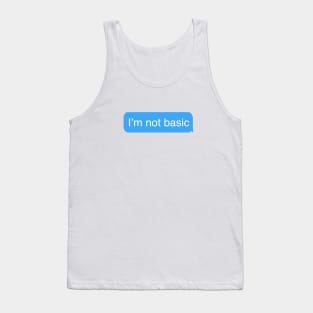 I'm not Basic Tank Top